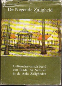 Cover of De Negende Zaligheid – Cultuurhistorisch beeld van Bladel en Netersel in de Acht Zaligheden book