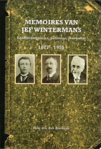 Cover of Memoires van Jef Wintermans: landbouwpionier, politicus, journalist, 1877 – 1955. book