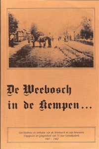 Cover of De Weebosch in de Kempen : Geschiedenis en verhalen van de Weebosch en zijn bewoners. book