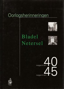 Cover of Oorlogsherinneringen Bladel Netersel negentien40 negentien45. book