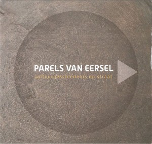 Cover of Parels van Eersel: cultuurgeschiedenis op straat book