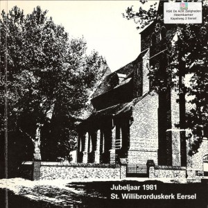 Cover of Jubeljaar 1981 St. Willibrorduskerk Eersel: Facetten uit de geschiedenis van de kerk en parochie van Eersel book