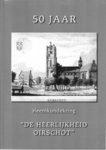 Cover of 50 jaar Heemkundekring ”De heerlijkheid Oirschot” book