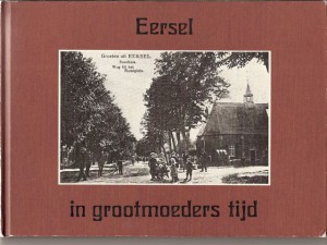 Cover of Eersel in grootmoeders tijd book