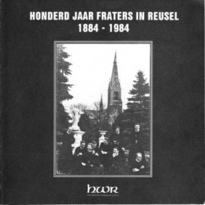 Cover of Honderd jaar Fraters in Reusel 1884-1984 book