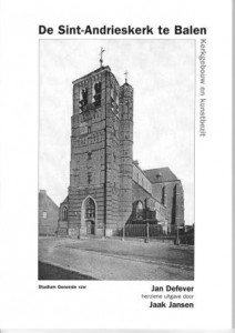Cover of De Sint-Andrieskerk te Balen: kerkgebouw en kunstbezit book