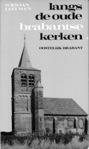 Cover of Langs de oude Brabantse kerken: Oostelijk Brabant book