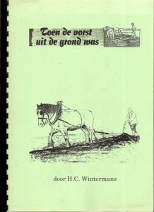 Cover of Toen de vorst uit de grond was book