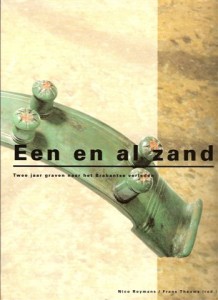 Cover of Een en al zand: twee jaar graven  naar het Brabantse verleden book