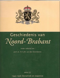 Cover of Geschiedenis van Noord-Brabant deel 3: 1945-1996 Dynamiek en expansie book