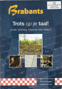 Cover of Brabants, Trots op je taal: Gruts, grootsig, freed op oew dialect! book