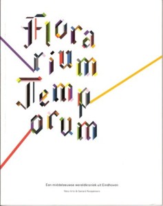 Cover of Florarium Temporum: Een middeleeuwse wereldkroniek uit Eindhoven book