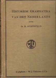 Cover of Historiese Grammatika van het Nederlands – Schets van de Klankleer, Vormleer en Woordvorming book