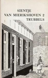 Cover of Sientje van Mierikshoven 2: Trubbels book