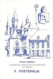 Cover of Vergelijkende verklaring van de straatnamen van Westerlo: 3 Oosterwijk book