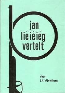 Cover of Jan lié ié iég vertelt of: ook honderd jaar geleden was er humor in de Kempen ! book