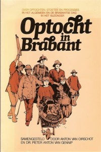 Cover of Optocht in Brabant: Over optochten, stoeten en processies in het algemeen en de Brabantse Dag in het bijzonder book