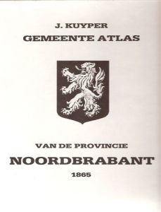 Cover of Gemeente Atlas van de provincie NOORDBRABANT 1865 book