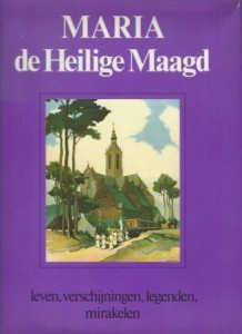 Cover of Maria de Heilige Maagd book