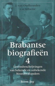 Cover of Brabantse biografieën 4: Levensbeschrijvingen van bekende en onbekende Noordbrabanders book