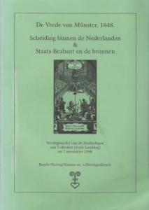 Cover of De Vrede Van Münster, 1648: Scheiding binnen de Nederlanden & Staats-Brabant en de bronnen book