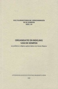 Cover of Organisatie en indeling van de Kempen op politiek en religieus gebied tijdens het Ancien Régime book