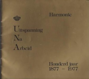 Cover of Harmonie “U.N.A.” Honderd jaar 1877 – 1977 book
