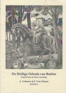 Cover of De Heilige Odrada van Baelen, haar leven en hare verering book