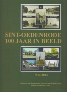 Cover of Sint-Oedenrode 100 jaar in beeld 1914-2014 book