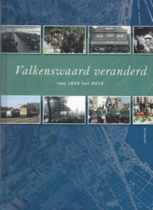 Cover of Valkenswaard veranderd van 1952 tot 2012 book