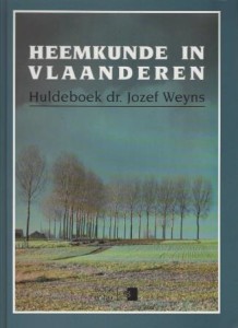 Cover of Heemkunde in Vlaanderen: Huldeboek dr. Jozef Weyns book