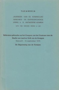 Cover of De begrenzing van de Kempen: Referaten gehouden op het Congres van het Centrum voor de Studie van Land en Volk van de Kempen book