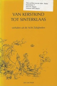 Cover of Van Kerstkind tot Sinterklaas: verhalen uit de Acht Zaligheden book