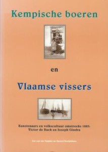 Cover of Kempische boeren en Vlaamse vissers: Kunstenaars en volkscultuur omstreeks 1885 Victor de Buck en Joseph Gindra book