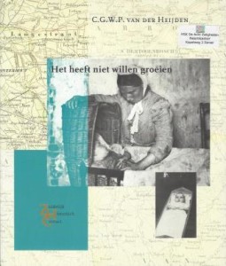 Cover of Het heeft niet willen groeien: zuigelingen- en kindersterfte in Tilburg, 1820-1930, Omvang, oorzaken en maatschappelijke context book