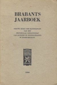 Cover of Brabants Jaarboek 1950: nieuwe reeks der handelingen van het Provinciaal Genootschap van Kunsten en Wetenschappen in Noord-Brabant book