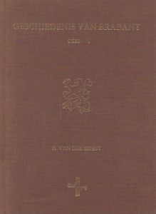 Cover of Geschiedenis van Brabant: deel I,  van prehistorie tot 1430 book
