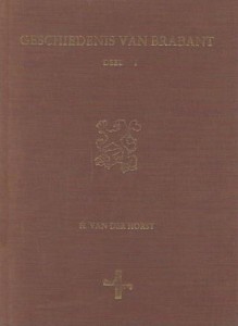 Cover of Geschiedenis van Brabant: deel I,  van prehistorie tot 1430 book