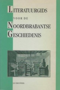 Cover of Literatuurgids voor de Noordbrabantse Geschiedenis book