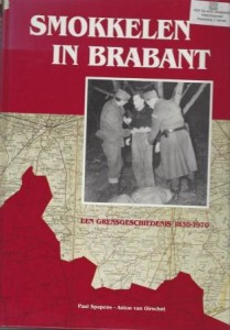 Cover of Smokkelen in Brabant: een grensgeschiedenis 1830-1970 book