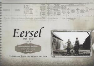 Cover of Eersel 1925-1940: verhalen en foto’s van mensen van toen; deel 8 – Hertheuvelsehoef, Boksheide, Spijkert, Postelseweg en Rosheuvel book
