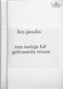 Cover of Lies Jacobs van meisje tot getrouwde vrouw book