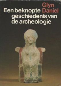 Cover of Een beknopte geschiedenis van de archeologie book
