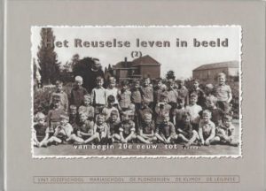 Cover of Het Reuselse leven in beeld (2), van begin 20e eeuw tot …… book