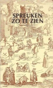 Cover of Spreuken zo te zien: een kleine 1000 spreuken uit Brabant book