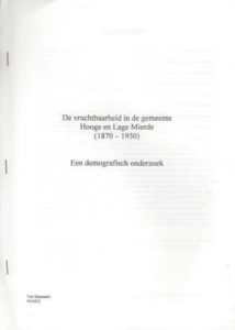 Cover of De vruchtbaarheid in de gemeente Hooge en Lage Mierde (1870-1930): Een demografisch onderzoek. book