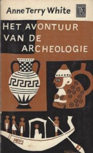 Cover of Het avontuur van de archeologie book