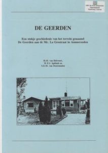 Cover of De Geerden: Een stukje geschiedenis van het terrein genaamd De Geerden aan de Mr. La Grostraat in Ammerzoden book