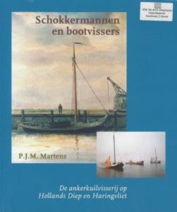 Cover of Schokkermannen en Bootvissers: De ankerkuilvisserij op Hollands Diep en Haringvliet book