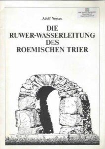 Cover of Die Ruwer-Wasserleitung des Roemischen Trier book